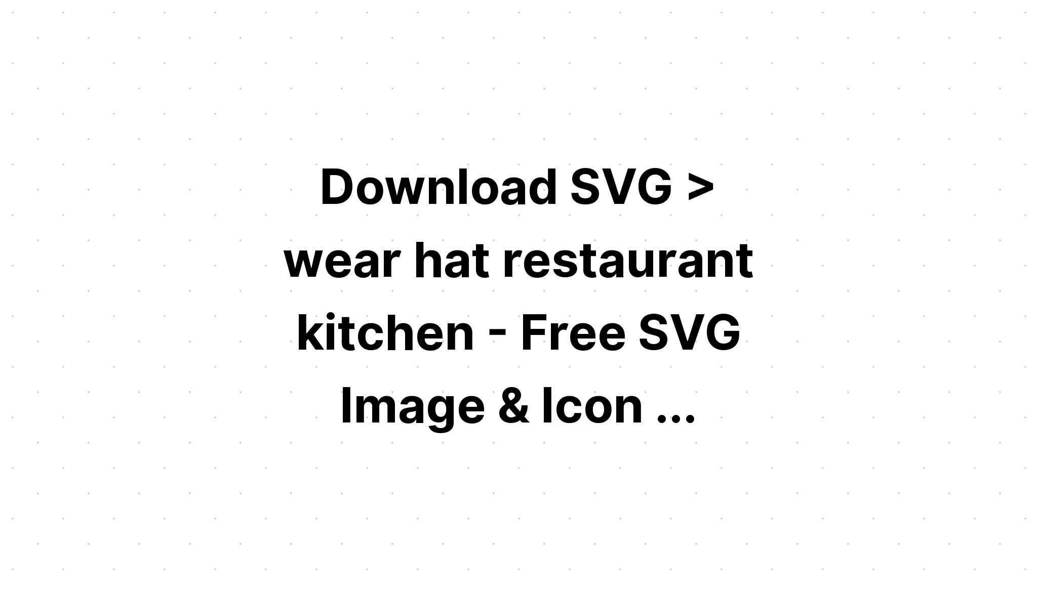 Download Cute Restaurant Svg - Layered SVG Cut File